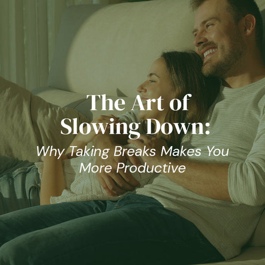 The Art of Slowing Down: Why Taking Breaks Makes You More Productive